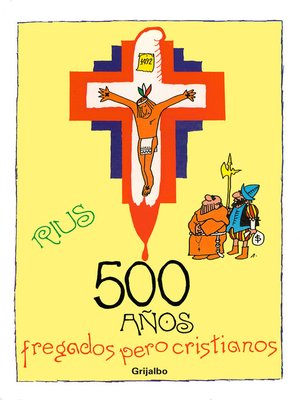 cover image of 500 años fregados pero cristianos